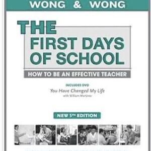 The First Days of School: How To Be an Effective Teacher, 5th Edition Book/DVD